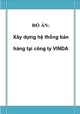 Đề tài Xây dựng hệ thống bán hàng tại công ty VINDA