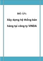 Đề tài Xây dựng hệ thống bán hàng tại công ty VINDA