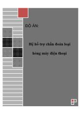 Đề tài Hệ hỗ trợ chẩn đoán loại hỏng máy điện thoại