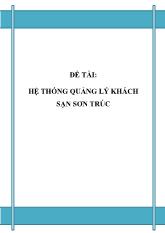 Đề tài Hệ thống quản lý khách sạn Sơn Trúc
