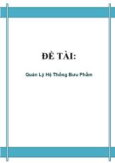 Đề tài Quản lý hệ thống bưu phẩm