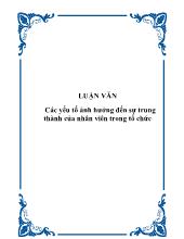 Luận văn Các yếu tố ảnh hưởng đến sự trung thành của nhân viên trong tổ chức