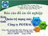 Đồ án Quản trị mạng máy tính 
Công ty POTRACO