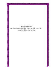 Đề tài Bù công suất phản kháng nâng cao chất lượng điện năng lưới điện nông nghiệp