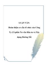 Đề tài Hoàn thiện cơ cấu tổ chức của Công Ty Cổ phần Tư vấn Đầu tư và Xây dựng Đường Sắt