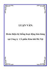 Đề tài Hoàn thiện hệ thống hoạt động bán hàng ở Công ty Cổ phần Kim khí Hà Nội