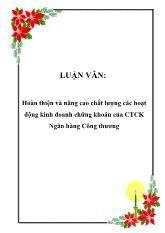 Đề tài Hoàn thiện và nâng cao chất lượng các hoạt động kinh doanh chứng khoán của CTCK Ngân hàng Công thương