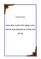 Đề tài Hoàn thiện và phát triển nghiệp vụ bảo lãnh tại Ngân hàng Đầu tư và Phát triển Hà Nội