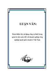 Đề tài Hoàn thiện việc sử dụng công cụ thuế trong quản lý nhà nước đối với doanh nghiệp công nghiệp ngoài quốc doanh ở Việt Nam
