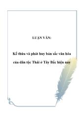 Đề tài Kế thừa và phát huy bản sắc văn hóa của dân tộc Thái tại Tây Bắc hiện nay
