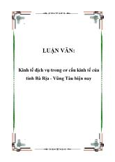 Đề tài Kinh tế dịch vụ trong cơ cấu kinh tế của tỉnh Bà Rịa - Vũng Tàu hiện nay