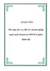 Đề tài Mở rộng cho vay đối với doanh nghiệp ngoài quốc doanh tại NHTM cổ phần Quân đội