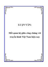 Đề tài Mối quan hệ giữa công chúng với truyền hình Việt Nam hiện nay