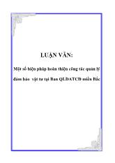 Đề tài Một số biện pháp hoàn thiện công tác quản lý đảm bảo vật tư tại Ban QLDATCĐ miền Bắc