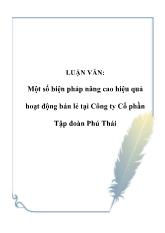 Đề tài Một số biện pháp nâng cao hiệu quả hoạt động bán lẻ tại Công ty Cổ phần Tập đoàn Phú Thái
