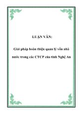 Luận văn Giải pháp hoàn thiện quản lý vốn nhà nước trong các CTCP của tỉnh Nghệ An