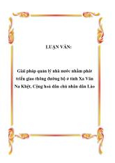 Luận văn Giải pháp quản lý nhà nước nhằm phát triển giao thông đường bộ ở tỉnh Xa Văn Na Khệt, Cộng hoà dân chủ nhân dân Lào