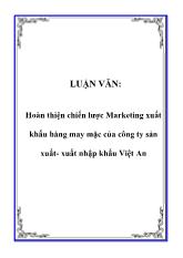 Luận văn Hoàn thiện chiến lược Marketing xuất khẩu hàng may mặc của công ty sản xuất- Xuất nhập khẩu Việt An