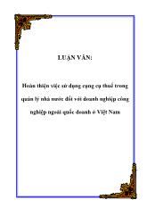 Luận văn Hoàn thiện việc sử dụng công cụ thuế trong quản lý nhà nước đối với doanh nghiệp công nghiệp ngoài quốc doanh tại Việt Nam
