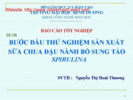 Đề tài Bước đầu thử nghiệm sản xuất sữa chua đậu nành bổ sung tảo Spirulina 2