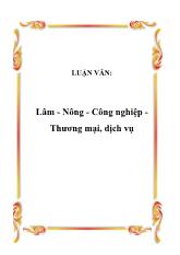 Đề tài Lâm - Nông - Công nghiệp Thương mại, dịch vụ