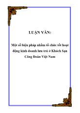 Đề tài Một số biện pháp nhằm tổ chức tốt hoạt động kinh doanh lưu trú tại Khách Sạn Công Đoàn Việt Nam