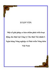 Đề tài Một số giải pháp cơ bản nhằm phát triển hoạt động cho thuê ở Công ty Cho thuê Tài chính I Ngân hàng Nông nghiệp và Phát triển Nông thôn Việt Nam