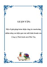 Đề tài Một số giải pháp hoàn thiện công tác marketing nhằm nâng cao hiệu quả sản xuất kinh doanh của Công ty Phát hành sách Phú Thọ