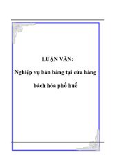 Đề tài Nghiệp vụ bán hàng trong cửa hàng bách hóa phố huế
