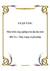 Đề tài Phát triển công nghiệp trên địa bàn tỉnh Bến Tre - Thực trạng và giải pháp