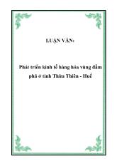 Đề tài Phát triển kinh tế hàng hóa vùng đầm phá ở tỉnh Thừa Thiên - Huế