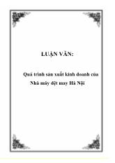 Đề tài Quá trình sản xuất kinh doanh của Nhà máy dệt may Hà Nội