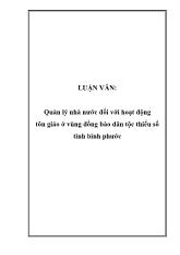 Đề tài Quản lý nhà nước đối với hoạt động tôn giáo ở vùng đồng bào dân tộc thiểu số tỉnh Bình Phước