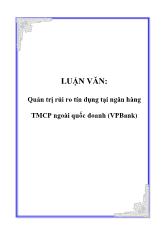 Đề tài Quản trị rủi ro tín dụng tại ngân hàng TMCP ngoài quốc doanh (VPBank)