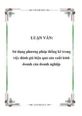 Đề tài Sử dụng phương pháp thống kê trong việc đánh giá hiệu quả sản xuất kinh doanh ở doanh nghiệp