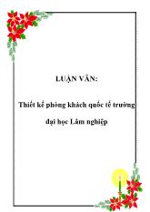Đề tài Thiết kế phòng khách quốc tế trường đại học Lâm nghiệp