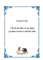Đề tài Vấn đề gia đình và xây dựng gia đình văn hóa ở tỉnh Hà Tĩnh