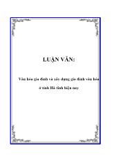 Đề tài Văn hóa gia đình và xây dựng gia đình văn hóa ở tỉnh Hà tĩnh hiện nay