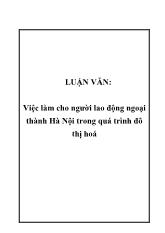 Đề tài Việc làm cho người lao động ngoại thành Hà Nội trong quá trình đô thị hoá