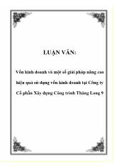 Đề tài Vốn kinh doanh và một số giải pháp nâng cao hiệu quả sử dụng vốn kinh doanh tại Công ty Cổ phần Xây dựng Công trình Thăng Long 9