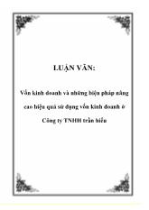 Đề tài Vốn kinh doanh và những biện pháp nâng cao hiệu quả sử dụng vốn kinh doanh ở Công ty TNHH Trần Hiếu