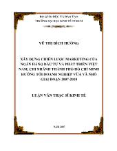 Đề tài Xây dựng chiến lược Marketing của ngân hàng đầu tư và phát triển Việt Nam, chi nhánh TPHCM hướng tới doanh nghiệp vừa và nhỏ giai đoạn 2007-2010
