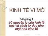 Kinh tế vi mô - 10 nguyên lý của kinh tế học và cách tư duy như một nhà kinh tế