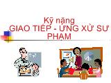 Kỹ năng giao tiếp ứng xử sư phạm