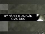 Kỹ năng tham vấn giáo dục