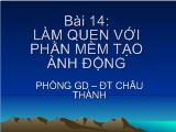 Làm quen với phần mềm tạo ảnh động