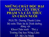 Những chất độc hại trong cây thực phẩm và chăn nuối