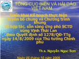 Triển khai Kế hoạch thực hiện tuyên bố chung và chương trình khung về hợp tác, sẵn sàng ứng phó SCTD vùng Vịnh Thái Lan theo Quyết định số 1278-QĐ -TTg