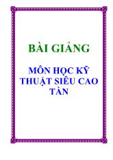 Bài giảng môn học kỹ thuật siêu cao tần