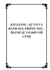 Bài giảng Sự cố và đánh giá, phòng ngự, tránh sự cố đối với Ctnh